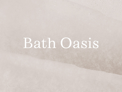 Bath Oasis brand identity branding brandmark custom lettering custom logo custom logo design custom mark custom typography identity identity design identity designer lettering logo logo design logo designer mark skincare branding typography visual identity wordmark