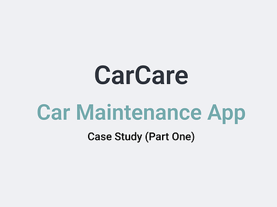 CarCare - Car Maintenance App UI app design ui ux