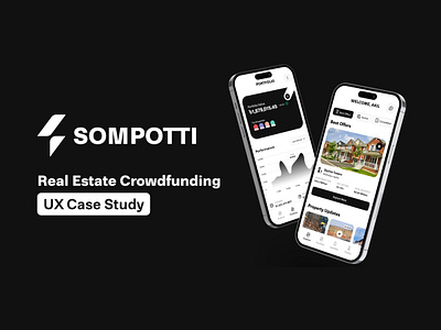 Sompotti (Real Estate Crowdfunding) - UX Case Study best fintech app design crowdfunding equity platforms crowdfunding mobile app design crowdfunding platforms crowdfunding ui crypto designer crypto ux design figma ux case study fintech app design fintech ux fintech ux ui design investment app design p2p app design property investment solutions proptech vc prototyping ux design real estate crowdfunding real estate finance recf platforms ui ux design