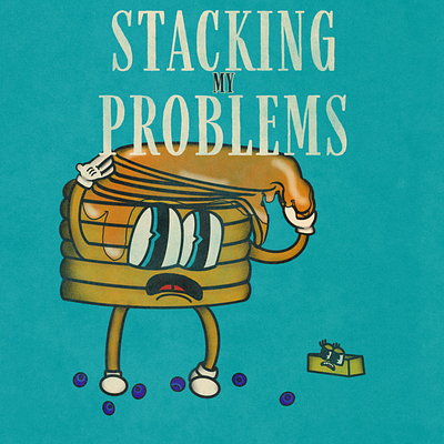 Problems Stacking like Pancakes graphic design illustration mentalhealth pancakes rubberhose