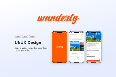 Wanderly: UI/UX Mobile App Design for Travel animation app branding design mobile mobile app design mobileapp ui uiux ux