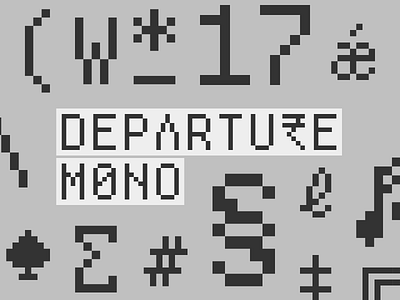 Departure Mono fonts pixel type