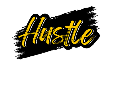 Hustle design do big so big graphic design hardwork hustle hustle do hard hustle life life is hard smart work typography you do it