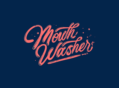 Mouth washer apparel calligraphy clothing design lettering logo logotype product sticker vintage