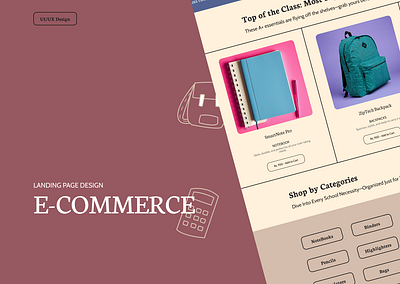 Landing Page Design: E-commerce back to school supplies back to school website e commerce ecommerce website figma landing page landing page design school school website ui ui design ux uxdesign web design website design