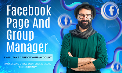 I will be your facebook group and page manager and content creat facebook facebook ads facebook group facebook management facebook manager facebook marketing facebook page social media manager social media post