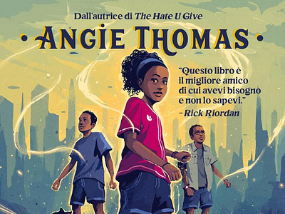 Lorenzo Conti for Rizzoli/Mondadori adventure angie thomas book cover books children books fantasy illustration illustrationart illustrationartist illustrationzone illustrator lorenzo conti nic blake ya ya books young adults