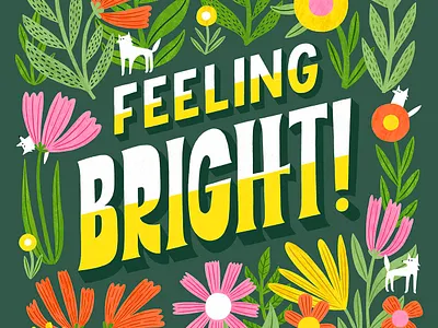 Feeling Bright floral flowers greeting card illustration lettering pattern stationery surface design