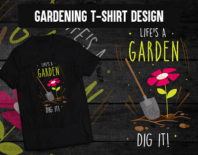 Gardening T-shirt Design garden tshirt designs