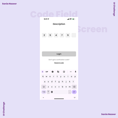 Daily UI Challenge # 11 Design a code field creative design daily ui challenge design challenge design inspiration ios design mobile app design ui design uiux user interface ux design