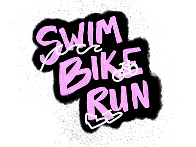 I'm Running a Triathlon - Personal Graphic active black and pink brush digitalart handlettering illustration procreate lettering sketch sports swimbikerun triathlon