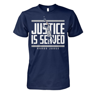 Aaron Judge Justice Is Secured Shirt design illustration