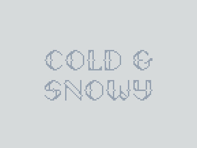 Pixel Typography - Cold & Snowy custom custom type font letters typeface typographic typography