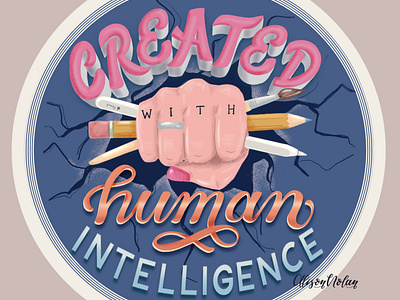 Created with Human Intelligence DTIYS Sticker badge design design drawing challenge dtiys female illustrator hand drawn hand lettering human intelligence illustration procreate script lettering sticker design