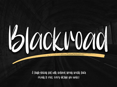 Blackroad is a natural dry brush font design font typography