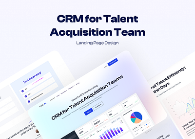 CRM Talent Acquisition Team Landig Page Design branding crm dashboard design figma illustration landingpage mobile product design talent ui uxdesign uxui website