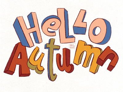 Hello Autumn 3d art 3d letters art autumn colorful fall fall art fun graphic design hand lettering hello autumn illustration letter lettering minimal poster design print print design typography whimsical