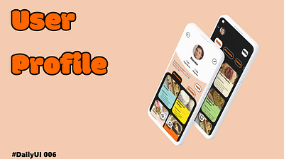 #DailyUI 006 casestudy dailyui figma graphic design interface ui userprofile