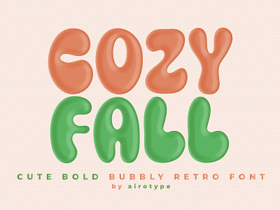 Cozy Fall - Bubbly Bold Retro Font boho font bold font bouncy font cute font fat font festive font font fonts handwriting handwriting font happy font kids font lettering old font playful font retro font school font typeface typography vintage font