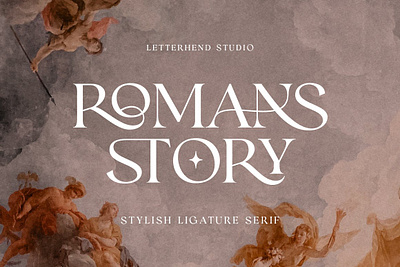 Romans Story - Ligature Serif Font chich font classic font classy font elegant font fashion font feminine font headline font instagram font ligature font luxury font magazine font pretty font serif font sophisticated font stylish font vintage font