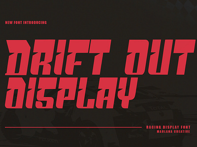 Drift Out Racing Display Font branding font fonts graphic design handmade font handmade fonts lettering logo nostalgic race font racing font sans font sans serif