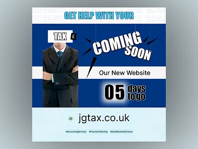 Tax Social Media 05 days to go accountant chartered coming soon consulting design freelance hire me new website pound tax ui ui design uk united kingdom user experience user interface ux ux design work for me