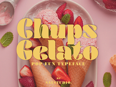 Chups Gelato - Pop Fun Font beauty font branding font cafe display elegant font fonts food luxury luxury font modern font pop fun retro retro font serif unique font vintage font