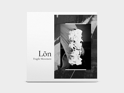 Lõn - Fragile Movement artwork for music graphic design