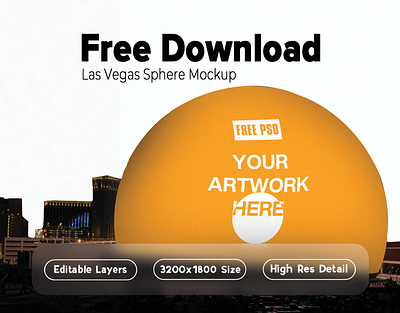 Las Vegas Sphere Mockup (FREE DOWNLOAD) ertikrasniqi graphic design high resulution kosovo lasvegas mockup photomanipulation photoshop sphere trending