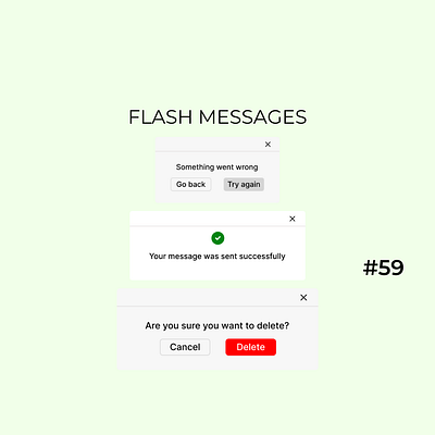 Daily UI Day-59/100:Flash messages dailyui day 59 designchallenge designing flashmessages ui uiuxdesign ux