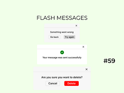 Daily UI Day-59/100:Flash messages dailyui day 59 designchallenge designing flashmessages ui uiuxdesign ux