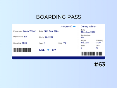 Daily UI Day-63/100:Boarding Pass boarding pass dailyui day 63 design designchallenge designing ui uiuxdesign ux