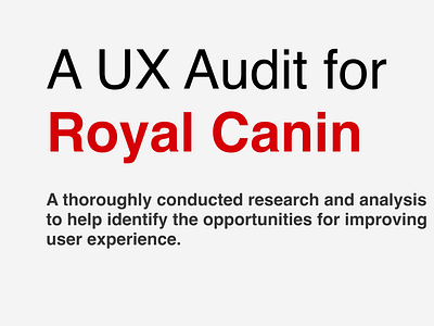 Royal Canin UX Audit analysis dog food research royal canin user experience user flow user journey user research ux audit