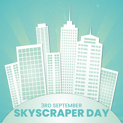 SKYSCRAPER DAY 3 september adobe illustrator blue design graphic design long buildings longest building skyline skyscraper day tall buildings vector