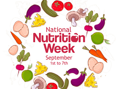 NATIONAL NUTRITION WEEK: 1ST TO 7TH SEPTEMBER 1 to 7 september adobe illustrator docter fruits graphic design illness illustration milk national national nutrition week nutritionus recovery september vector vegetables