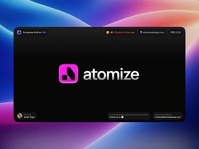 Atomize PRO 2.0 🦄 abstract atomize branding cover dark mode dashboard design design system design tokens sidebar typography ui variables