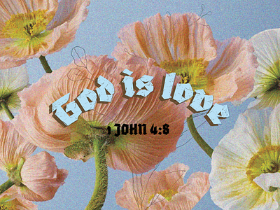 PCM Design Challenge | God Is Love art artwork church design design challenge graphic design pcmchallenge prochurchmedia social media typography