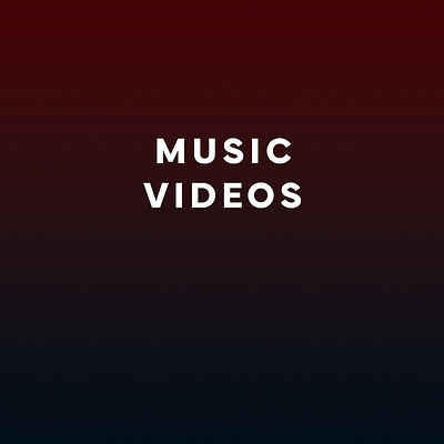 Music Videos