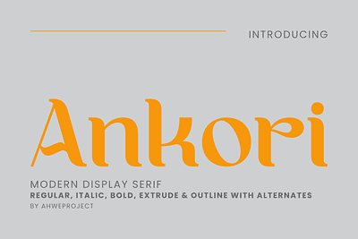 Ankori - Modern Display Serif alternates