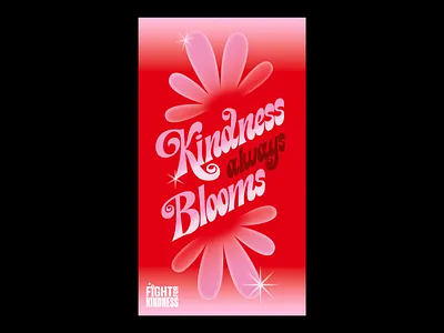 Kindness always blooms floral glow grain graphic design hand lettering illustration letter lettering poster script texture type typography vintage