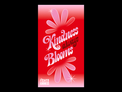 Kindness always blooms floral glow grain graphic design hand lettering illustration letter lettering poster script texture type typography vintage