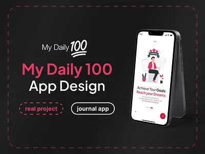 Journal & Growth App Design for My Daily 100 app design app ui design figma figma app figma design figma ui growth app journal app personal app personal growth app ui ui design ux ux design