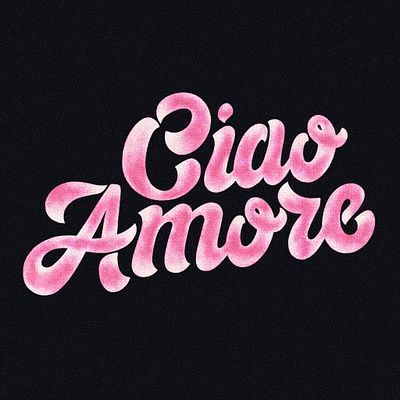 Ciao Amore branding design graphic design illustration lettering letters procreate typography