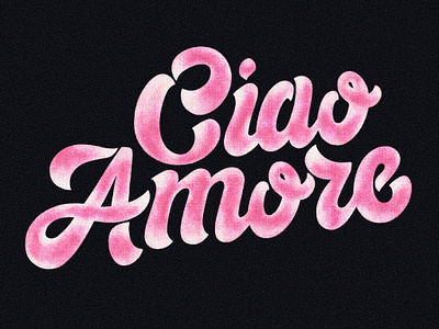 Ciao Amore branding design graphic design illustration lettering letters procreate typography