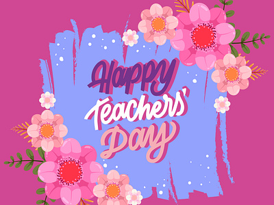 HAPPY TEACHERS DAY adobe illustrator banner best teacher design fb post flowers good teachers graphic design happy teachers day illustration knowledge school students teachers vector work hard world teachers day