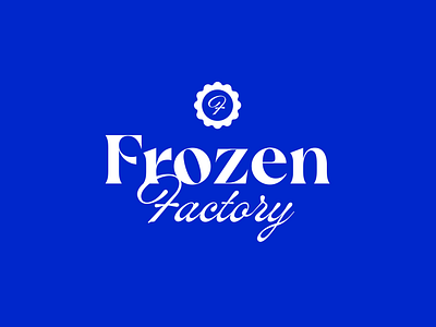 Brand Identity for Frozen Factory - Handmade Frozen Desserts brand identity branding cake cake identity dessert dessert identity graphicdesign handmade dessert identity identity design logo logo design packaging packaging design typography visual identity