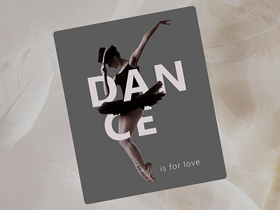 Poster "Dance is for love" dance design poster ui web design