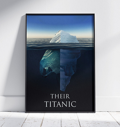 Their Titanic design iceberg movie photo photo manipulation photoshop plastic pollution poster sea titanic