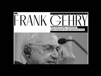 Architect Gehry Frank animation architecture website design digital architecture interactive design interactive portfolio land landing longread portfolio portfolio website responsive design typography uxui design web design website