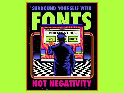 Surround yourself with fonts design font illustration pop art surrealism type design typography vector